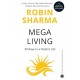 MegaLiving: 30 Days To A Perfect Life: From the Monk Who Sold His Ferrari  BOOK