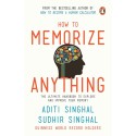 How to Memorize Anything-Bpb: The Ultimate Handbook to Enlighten and Improve Your Memory
