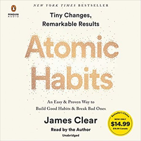 Atomic Habits: An Easy & Proven Way to Build Good Habits & Break Bad Ones Book