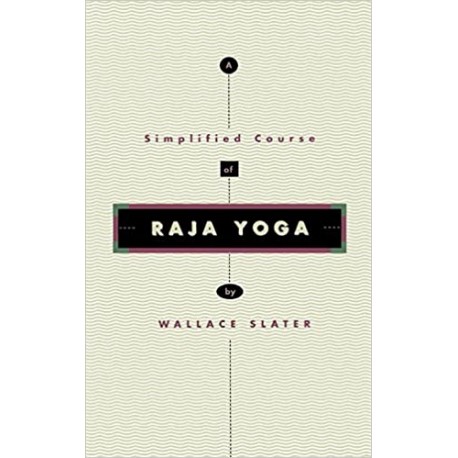 Raja Yoga: A Simplified and Practical Course (Quest Books) Paperback
