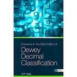 Exercises in the 23rd Edition of the Dewey Decimal Classification  (English, Paperback, Satija M. P.)