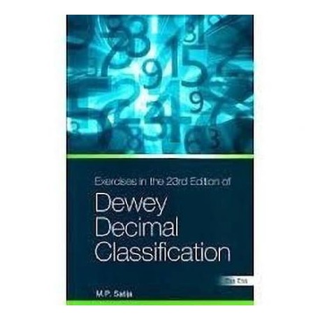 Exercises in the 23rd Edition of the Dewey Decimal Classification  (English, Paperback, Satija M. P.)