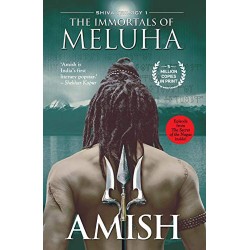 The Immortals of Meluha (Shiva Trilogy): 1 Paperback – 24 July 2017