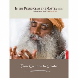 From Creation to Creator Paperback Book By Author Sadhguru