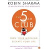 The 5 AM Club (English, Paperback, Sharma Robin)
