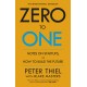 Zero to One: Notes on Start Ups, or How to Build the Future Paperback
