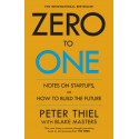 Zero to One: Notes on Start Ups, or How to Build the Future Paperback