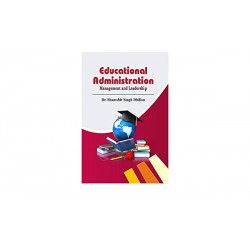 Educational Administration : Management and Leadership