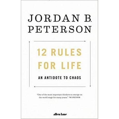 12 Rules for Life An Antidote to Chaos Paperback Book