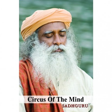 Sadhguru Circus Of The Mind Paperback Book