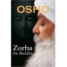 Zorba the Buddha Paperback Book By Osho