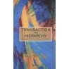 Transaction and Hierarchy: Elements for A Theory of Caste