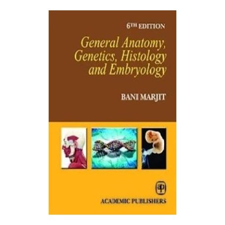 GENERAL ANATOMY GENETICS HISTOLOGY & EMBRYOLOGY English, Paperback