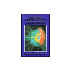 Advanced Pranic Healing: A Practical Manual on Colour Pranic Healing Paperback