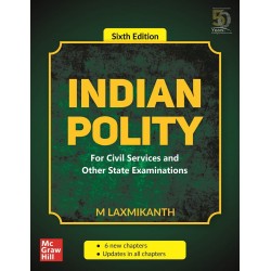 Indian Polity - For Civil Services and Other State Examinations 6th Edition Paperback
