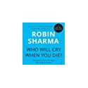 Who Will Cry When You Die? Paperback  Book
