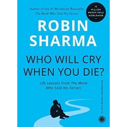 Who Will Cry When You Die Book