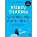 Who Will Cry When You Die Book