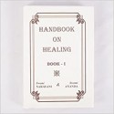 Handbook On Healing Book - 1 Hardcover