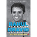 A Biography Of Rahul Dravid : The Nice Guy Who Finished First Paperback