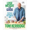 Lose Weight for Good: Full-flavour cooking for a low-calorie diet Hardcover