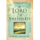 The Lord Is My Shepherd: Resting in the Peace and Power of Psalm 23 - Paperback