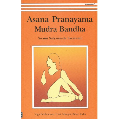 Asana Pranayama Mudra Bandha - Paperback
