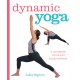 Dynamic Yoga : A Complete Mind and Body Workout - Paperback