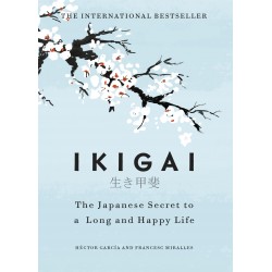 Ikigai : The Japanese Secret to a Long and Happy Life - Hardcover